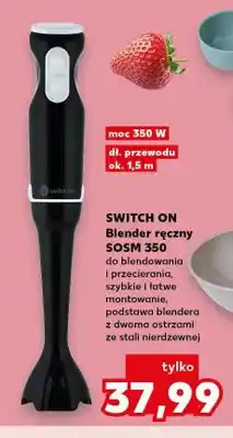 Kaufland Blender ręczny Switch On SOSM 350 oferta