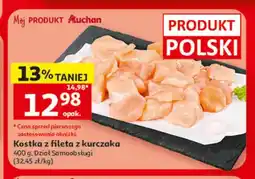 Auchan Kostka z fileta z kurczaka Mój Produkt Auchan oferta