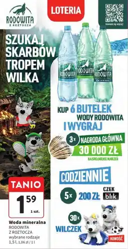 Intermarche Woda mineralna RODOWITA Z ROZTOCZA oferta
