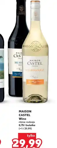 Kaufland Wino Maison Castel oferta