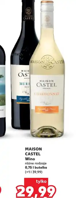 Kaufland Wino Maison Castel oferta