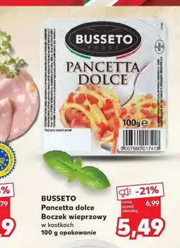 Kaufland Boczek wieprzowy Busseto oferta