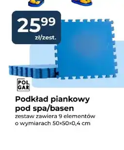 Mrówka Podkład piankowy pod spa i basen Polgar oferta
