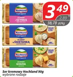 Społem Ser kremowy Hochland wybrane rodzaje oferta