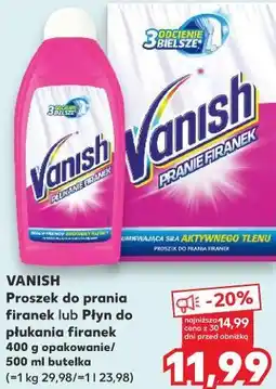 Kaufland Vanish Proszek do prania firanek lub Płyn do płukania firanek oferta