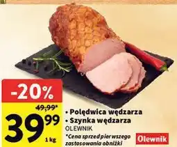 Intermarche Polędwica wędzarza / Szynka wędzarza Olewnik oferta