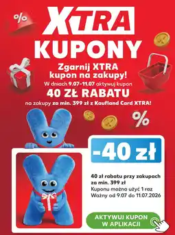Kaufland Kaufland Card XTRA Kupon rabatowy 40 zł na zakupy za min. 399 zł oferta
