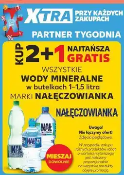 Kaufland WSZYSTKIE WODY MINERALNE MARKI NAŁĘCZOWIANKA oferta
