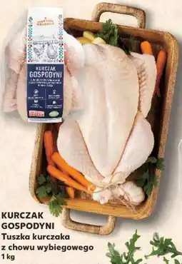 Kaufland K-Stąd Takie Dobre! Kurczak Gospodyni Tuszka kurczaka z chowu wybiegowego oferta