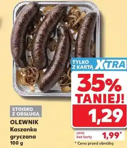 Kaufland Olewnik Kaszanka gryczana oferta