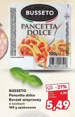 Kaufland Busseto Pancetta dolce Boczek wieprzowy w kostkach oferta