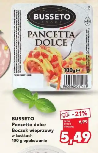 Kaufland Busseto Pancetta dolce Boczek wieprzowy w kostkach oferta