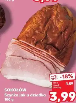 Kaufland Sokołów Szynka jak u dziadka oferta