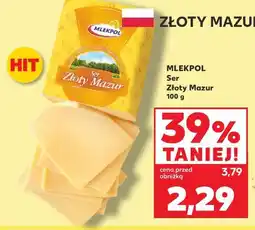 Kaufland MLEKPOL Ser Złoty Mazur oferta