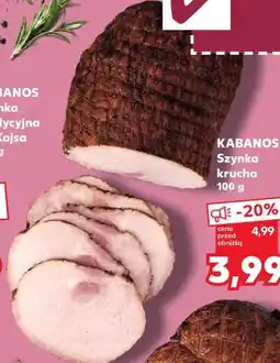 Kaufland Kabanos Szynka krucha oferta