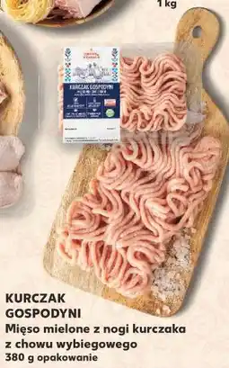 Kaufland K-Stąd Takie Dobre! Kurczak Gospodyni Mięso mielone z nogi kurczaka z chowu wybiegowego oferta