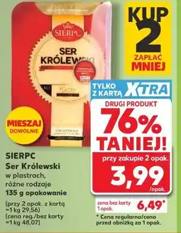 Kaufland Sierpc Ser Królewski w plastrach, różne rodzaje oferta