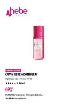 Hebe CALVIN KLEIN SMOOTH BERRY mgiełka do ciała i włosów oferta