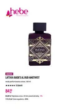 Hebe LATTAFA BADE'E AL OUD AMETHYST woda perfumowana unisex oferta