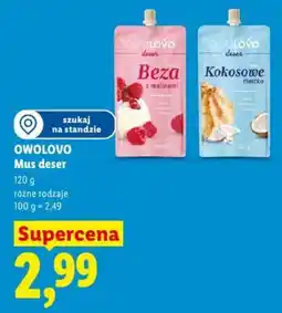 Lidl OWOLOVO Mus deser oferta