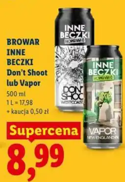 Lidl Browar Inne Beczki Don't Shoot lub Vapor oferta