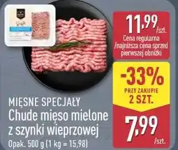 ALDI Mięsne Specjały Chude mięso mielone z szynki wieprzowej oferta