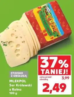 Kaufland Mlekpols Ser Królewski z Kolna oferta