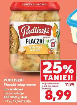 Kaufland Pudliszki Flaczkis wieprzowe oferta