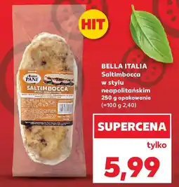 Kaufland Bella Italia Saltimbocca oferta