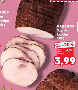 Kaufland KABANOS Szynka krucha oferta