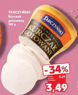 Kaufland Tarczyński Kurczak gotowany oferta