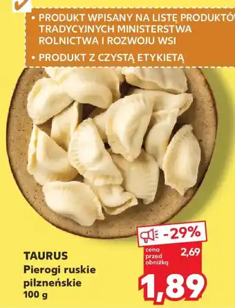 Kaufland TAURUS Pierogi ruskie pilzneńskie oferta