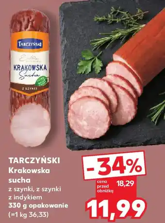 Kaufland TARCZYŃSKI Krakowska sucha oferta