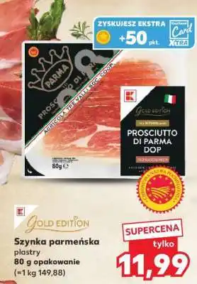 Kaufland Szynka parmeńska plastry oferta
