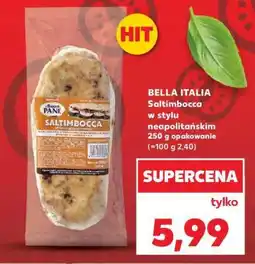 Kaufland BELLA ITALIA Saltimbocca w stylu neapolitańskim 250 g opakowanie oferta