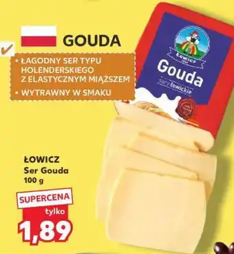 Kaufland ŁOWICZ Ser Gouda 100 g oferta