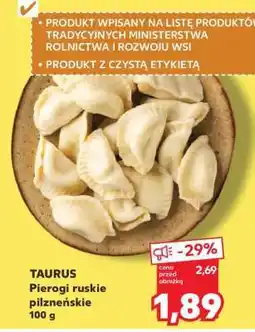 Kaufland TAURUS Pierogi ruskie pilzneńskie 100 g oferta