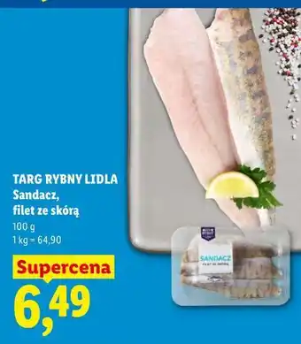 Lidl Targ Rybny Lidla Sandacz, filet ze skórą oferta