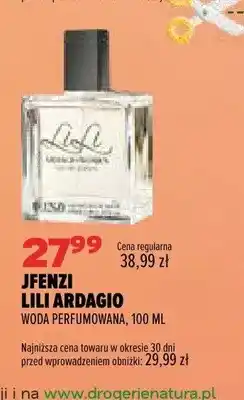Drogerie Natura Woda perfumowana Jfenzi Lili Ardagio oferta
