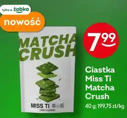 Żabka Ciastka Miss Ti Matcha Crush oferta