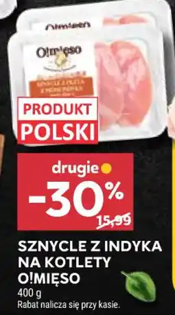 Stokrotka Market Szyncele z indyka na kotlety O!mięso oferta