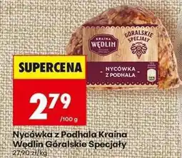 Biedronka Nycówka z Podhala Kraina Wędlin Góralskie Specjały oferta