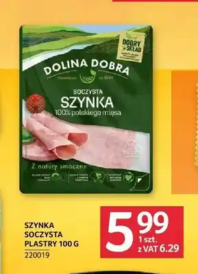 Selgros Szynka soczysta plastry Dolina Dobra oferta