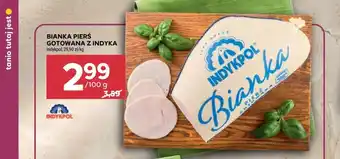 Stokrotka BIANKA PIERŚ GOTOWANA Z INDYKA oferta
