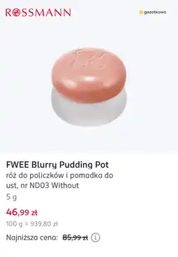 Rossmann FWEE Blurry Pudding Pot róż do policzków i pomadka do ust, nr ND03 Without oferta