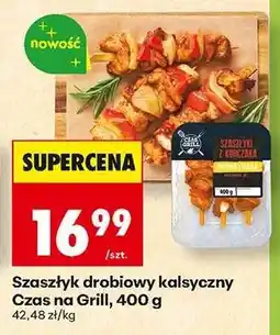 Biedronka Szaszłyk drobiowy kalsycnzy Czas na Grill, 400 g oferta