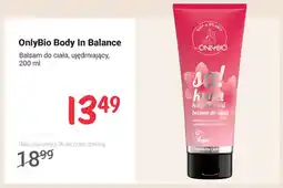 Rossmann Balsam do ciała ujędrniający OnlyBio Body In Balance oferta