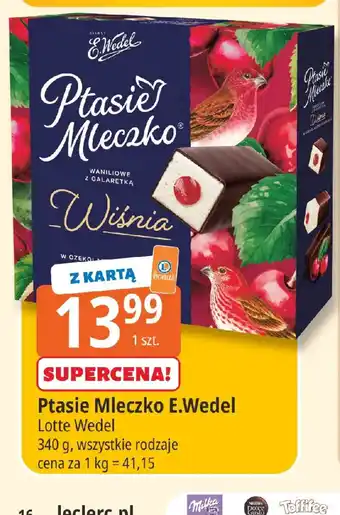 E.Leclerc Ptasie Mleczko E.Wedel oferta