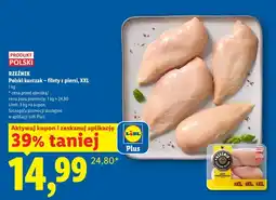 Lidl Filety z piersi kurczaka XXL Rzeźnik oferta