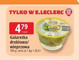 E.Leclerc Galaretka drobiowa Nasze Specjały oferta